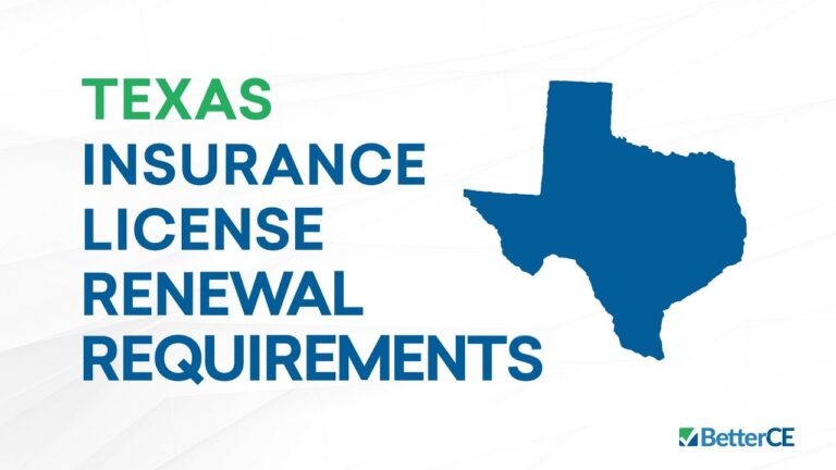 Texas Insurance Agent Continuing Education and License Renewal Requirements - BetterCE