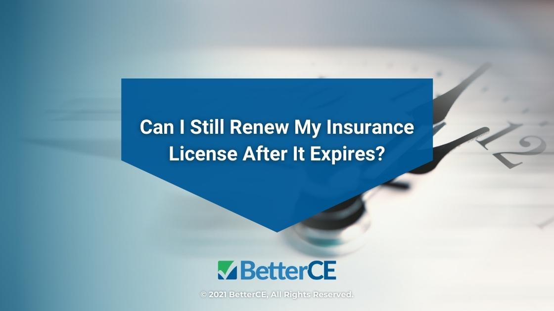 Featured-Time expiring on white clock background - Can I Still Renew My Insurance License After It Expires?