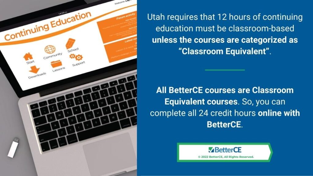  Callout 1: Laptop screen open to continuing education page - Utah requires 12 hours of classroom or classroom equivalent continuing education