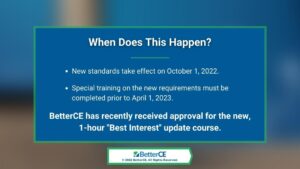 Callout 3: When does this happen? Oct 1, 2022- BetterCE update course approved
