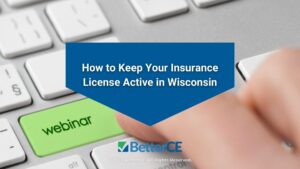 Featured: Close-up of keyboard with green webinar key- How to Keep Your Insurance License Active in Wisconsin