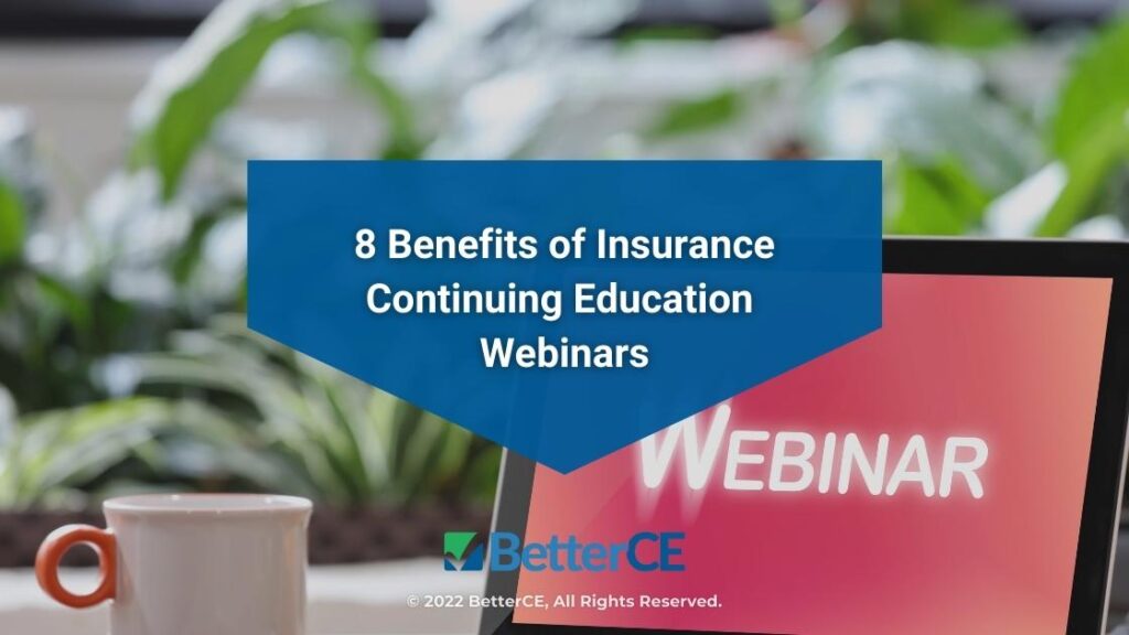 Featured: Laptop open to red screen with the word Webinar- 8 Benefits of Insurance Continuing Education Webinars
