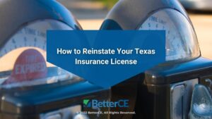 Featured: Time expired on meter- How to Reinstate Your Texas Insurance License