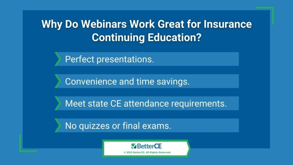 Callout 2: why do webinars work great for insurance continuing education?- four reasons listed