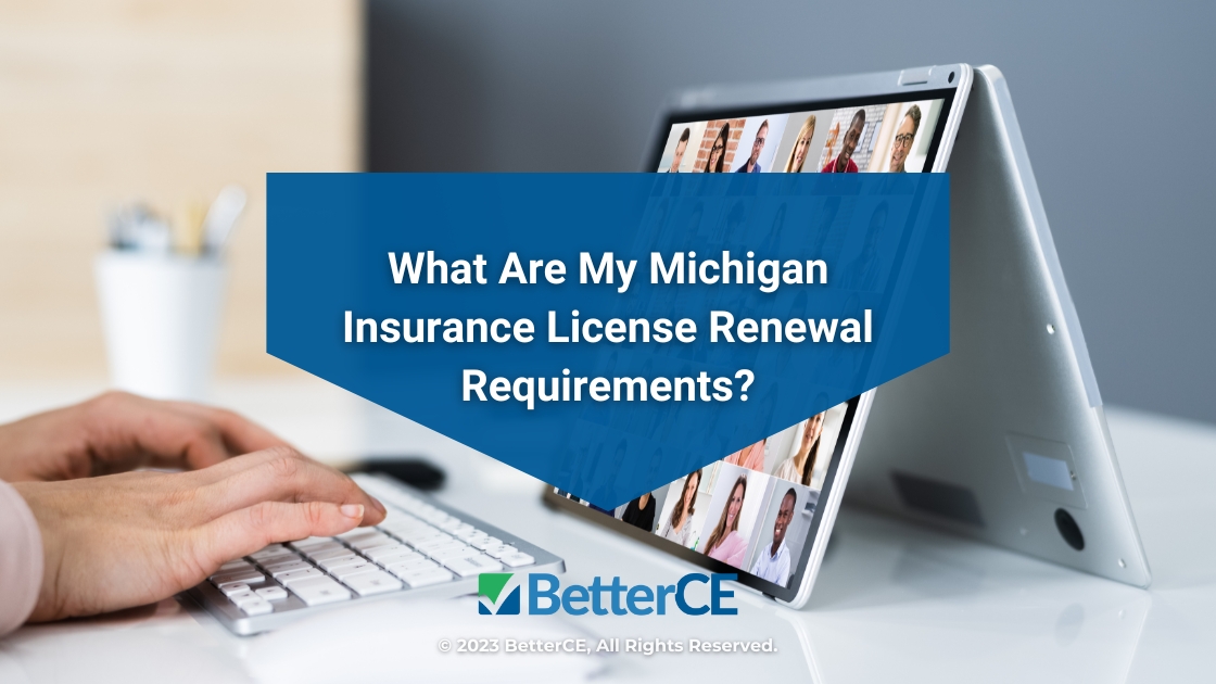 Featured: person at desk with laptop open to live webinar- What are my Michigan insurance license renewal requirements?