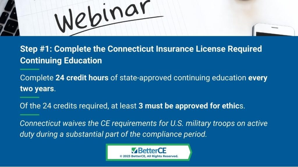 Callout 1: Webinar - handwritten word on note paper- Step#1- Complete the Connecticut Insurance License Required Continuing Education- 3 facts listed