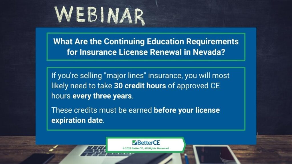 Callout 1: Webinar word handwritten on chalkboard- what are the continuing education requirements for insurance license renewal in Nevada?- 2 facts listed