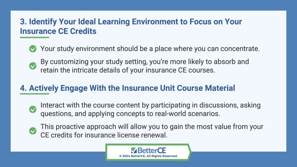 Callout 3: Step 3- identify ideal learning environment to focus on insurance ce credits step 4- engage with insurance unit course material 