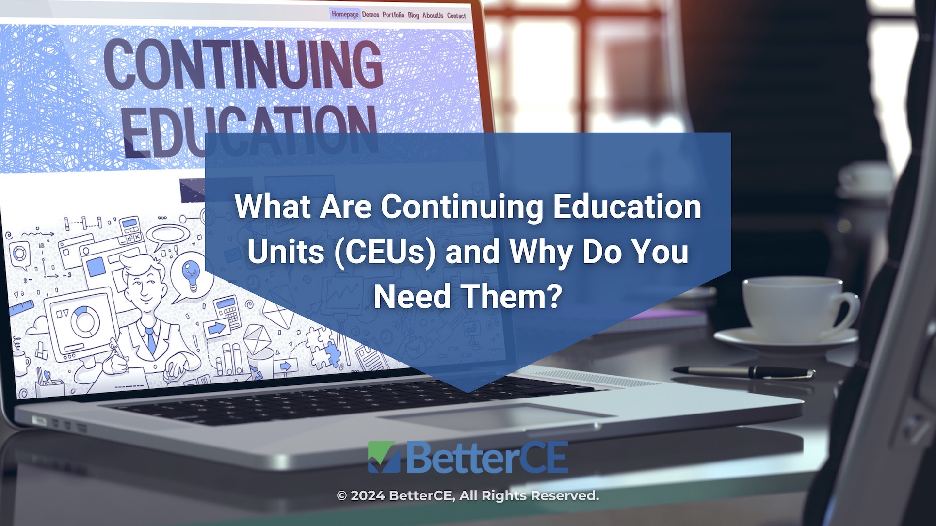 Featured: Continuing education landing page on laptop- What are continuing education units (CEUs) and why do you need them?